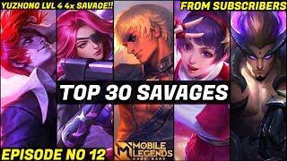 Mobile Legends TOP 30 SAVAGE Moments Episode 12- FULL HD