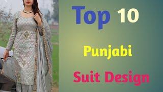 Top 10+ Beautiful Punjabi Suit Design Outfit Ideas // Salwar Kameez Design Idea