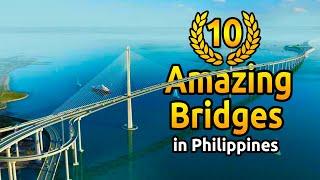 Top 10 most amazing and longest bridges in the Philippines