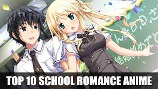 Top 10 School Romance Anime