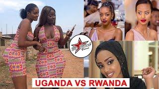 TOP 10 RATINGS UGANDAN GIRLS VS RWANDAN GIRLS. WHO DO YOU PREFER.