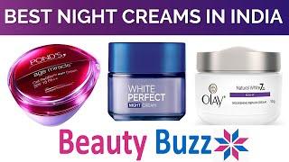 Top 10 Night Creams for All Skin Type in India 2020 | Beauty Buzz | #beautybuzz