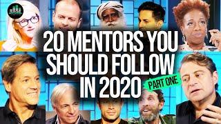 20 Mentors You Should Follow In 2020 (PART ONE)