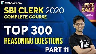 Top 300 Reasoning Questions for SBI Clerk 2020 | Part 11 | Reasoning Class by Sachin Sir | Day 22