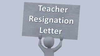 Teacher Resignation letter to principal | Teacher resignation letter sample | Resignation Letter