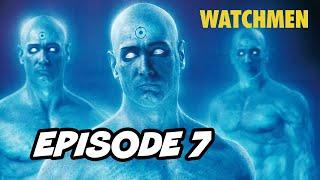 Watchmen Episode 7 Doctor Manhattan - TOP 10 WTF and Easter Eggs