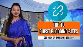 Guest Blogging Sites 2020 : 10 Best Free Guest Posting Sites To Get High Quality Backlinks