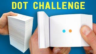 900 Page FLIPBOOK // Dot Challenge