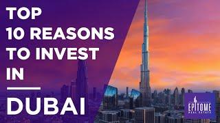 Top 10 Reasons for a Dubai investment in 2020