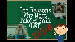 Top reasons why most takers fail the licensure examination for teachers let