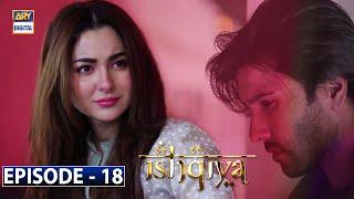 Ishqiya Episode 18 [Subtitle Eng] - 1st June 2020 - ARY Digital Drama