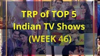 TRP Report: Look at the list of Top 5 Shows of this week