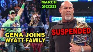 10 Big WWE Rumors for March 2020 - Goldberg Suspended & John Cena Joins the Wyatt Family