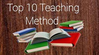 Top 10 teaching method / Elam ki talash