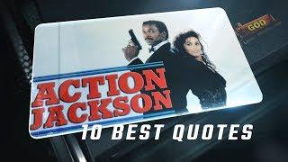 Action Jackson 1988 - 10 Best Quotes