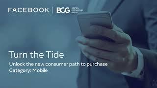 Turn the Tide with Facebook & BCG: Digital to influence 7/10 Indian mobile consumers