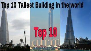 Top 10 Tallest Building In The World || Top 10 Building In The World || Top 10