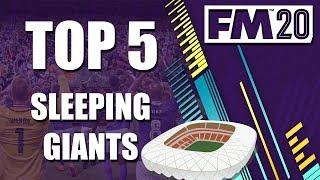 FM20 | TOP 5 SLEEPING GIANTS | WHO TO MANAGE | FOOTBALL MANAGER 2020