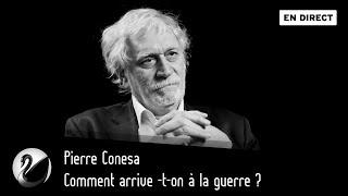 Comment arrive -t-on à la guerre ? Pierre Conesa [EN DIRECT]