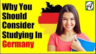 10 Reasons Why You Should Study In Germany