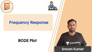 FREQUENCY RESPONSE | BODE Plot | SRAVAN SIR