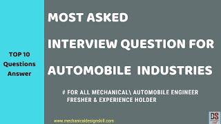 Interview Question for Automobile Engineer B.E/B.Tech -Automobile OEM Company- Fresher Engineer