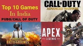 Top 10 Games In India 2020 ||PUBG, Call of Duty, Apex Legends, Free Fire||