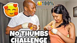 NO THUMBS CHALLENGE |