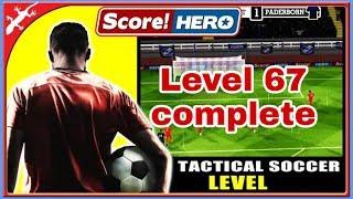 67 level complete score hero | Major Top 10