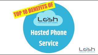 Top 10 Benefits of Hosted Phone Service