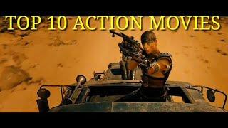 Top 10 Action Movies | Best All Time Action Movies |