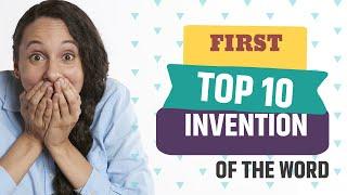 First Top 10 inventions of the word topten