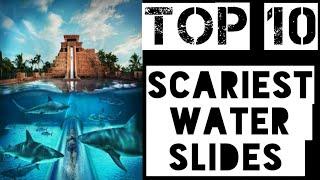 Top 10 scariest water slides in the world