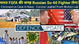 Defence Updates #917 - Russian Su-60 For India, Corona Case In Navy, PAK On India-US Missile Deal