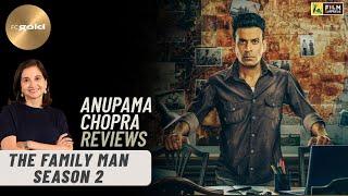 The Family Man Season 2 Review | Anupama Chopra | Manoj Bajpayee | Samantha Akkineni |Film Companion