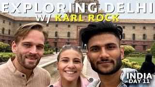 A Foreigner Touring an Indian in India ft. Karl Rock II Delhi Vlog II India Day 12