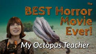 BEST Horror Movie Ever! -- My Octopus Teacher