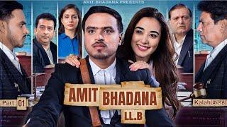 Amit Bhadana LL.B - Part 01 - Kalah (कलह) | Amit Bhadana