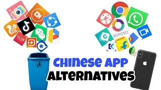 Top 10 Chinese Apps Alternatives | Replace These App In the Place of Chinese Apps