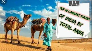 Top 10 largest States of India by total area.