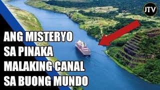 10 Katotohanan sa Misteryosong PANAMA CANAL, Biggest Canal in the World | JEFF TV