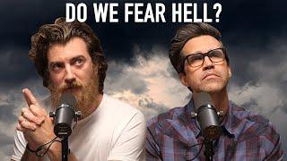 Are We Scared of Hell?