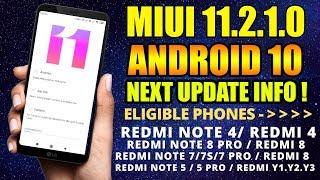 MIUI 11.2.1.0 Android 10 Next Update For Redmi Note 7/7s/7Pro | Redmi Note 8 / 8 Pro