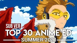 Top 30 Anime Endings - Summer 2021 (Subscribers Version)