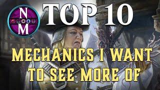 MTG Top 10: Mechanics I Want to See More of