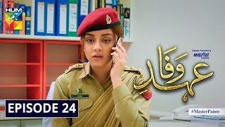 Ehd e Wafa Episode 24 | English Sub | Digitally Presented by Master Paints HUM TV Drama 1 March 2020