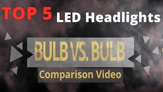 Brightest & Best LED Headlights? TOP 5 Bulbs Review at Projector & Reflector Housing Comparison Test