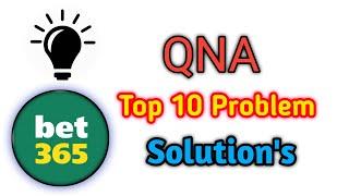 #bet365 top 10 problem solution । BET365 Bangla Tutorial 2019-20