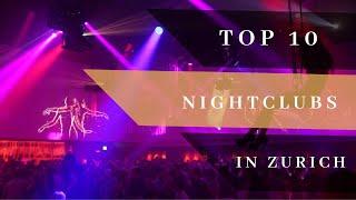 Top 10 Night Clubs in Zurich (2020)