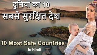 Top 10 safe country. | World |